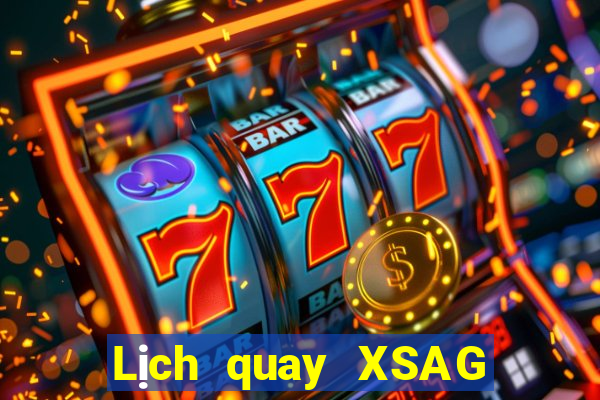 Lịch quay XSAG ngày 4