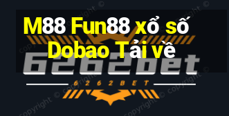 M88 Fun88 xổ số Dobao Tải về