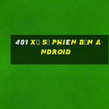 481 Xổ số phiên bản Android