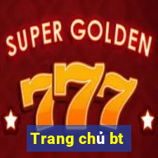 Trang chủ bt