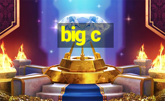 big c