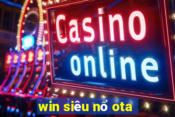 win siêu nổ ota