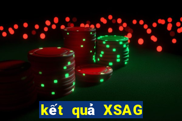 kết quả XSAG ngày 9