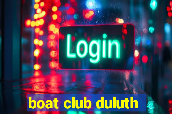 boat club duluth