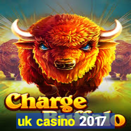 uk casino 2017