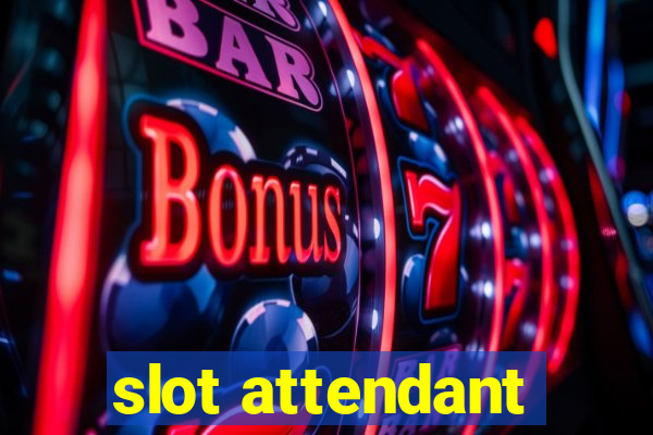 slot attendant