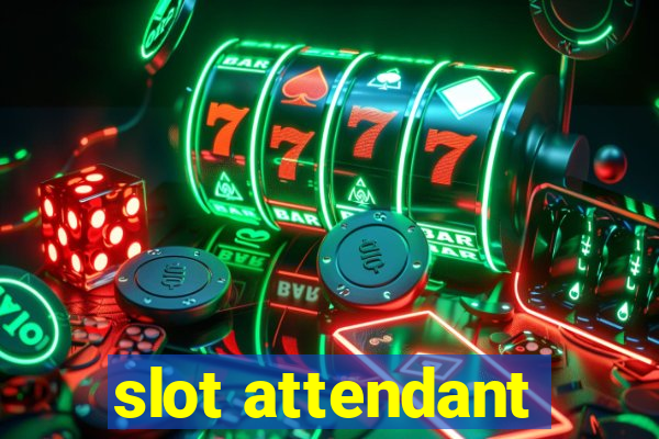 slot attendant