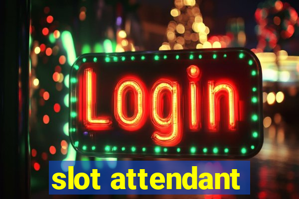 slot attendant