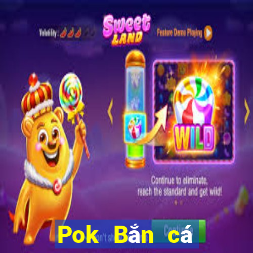 Pok Bắn cá Check in