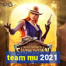 team mu 2021