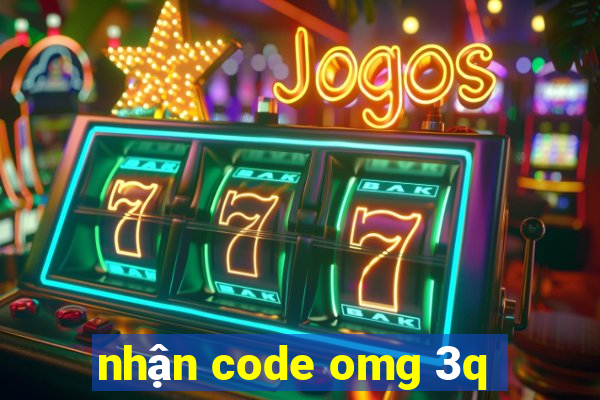 nhận code omg 3q