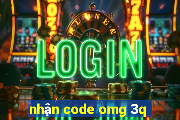 nhận code omg 3q