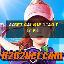 20bet Cái Hui ở đâu Tải về