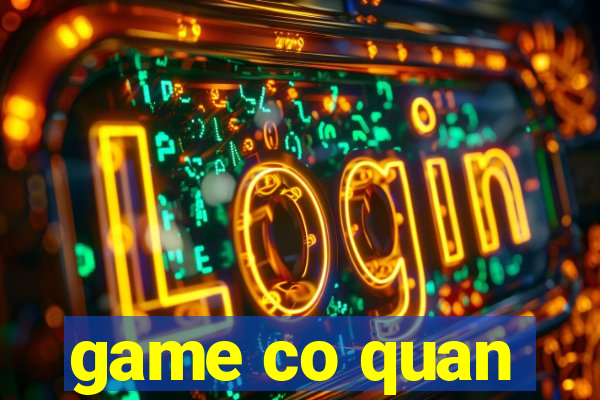 game co quan