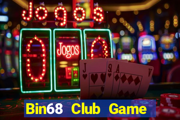 Bin68 Club Game Bài Tiền Thật