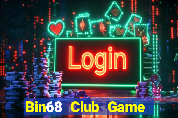 Bin68 Club Game Bài Tiền Thật