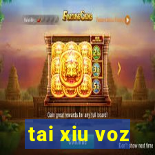 tai xiu voz