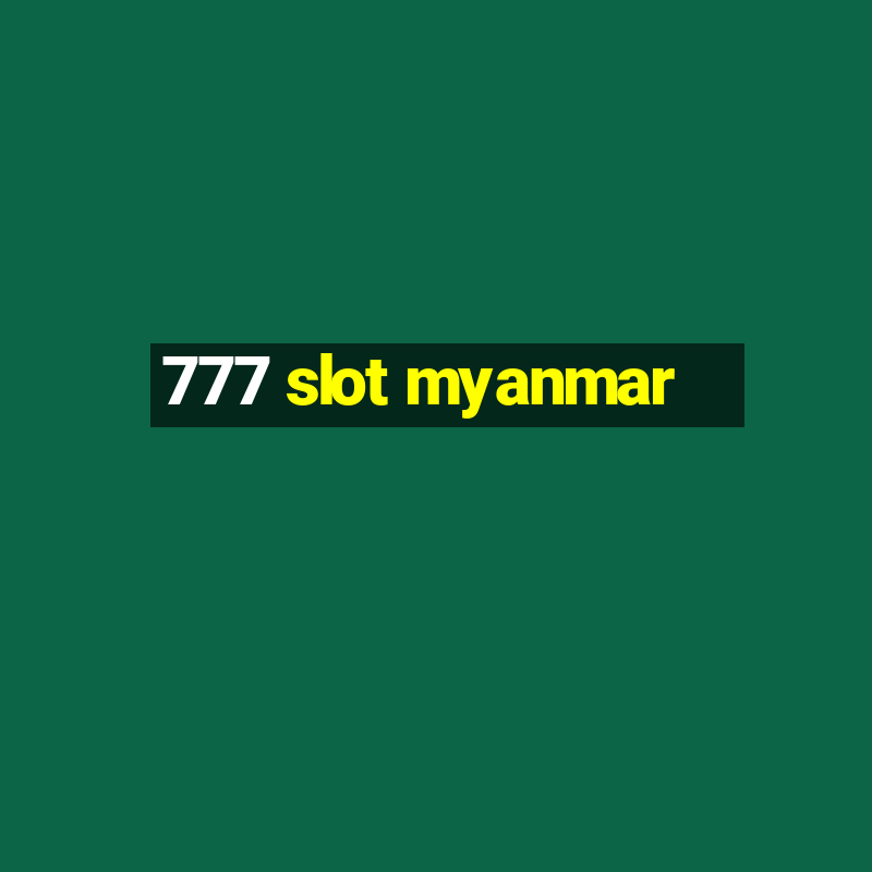 777 slot myanmar