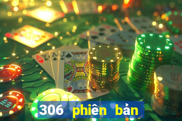 306 phiên bản xổ số năm 2021