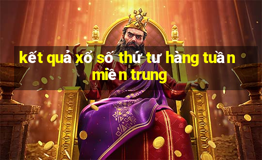 kết quả xổ số thứ tư hàng tuần miền trung