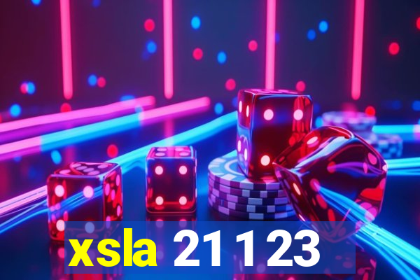 xsla 21 1 23