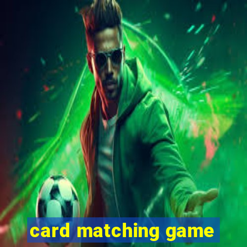 card matching game