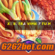 xổ số trà vinh 7 tuần