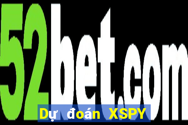 Dự đoán XSPY ngày 31