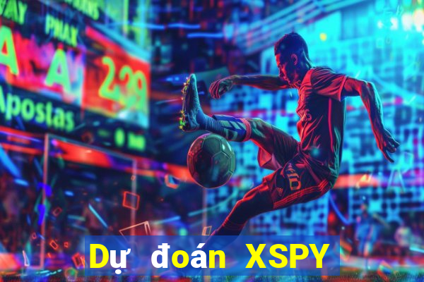 Dự đoán XSPY ngày 31