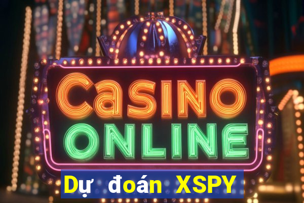 Dự đoán XSPY ngày 31