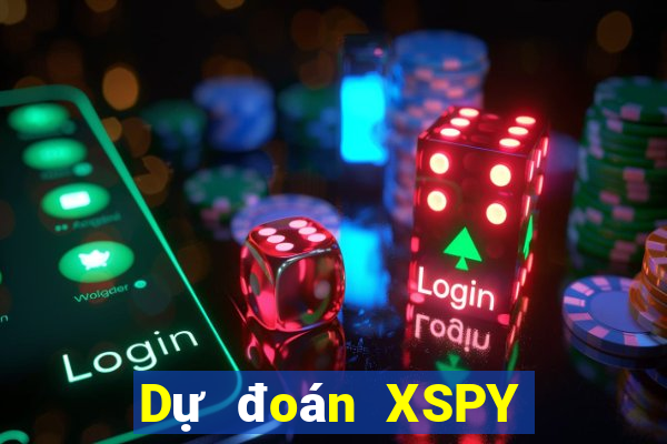 Dự đoán XSPY ngày 31