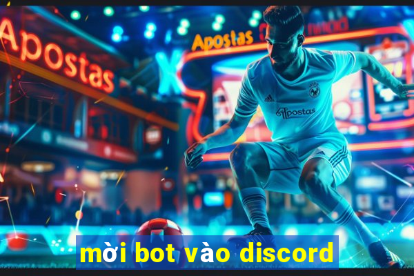 mời bot vào discord