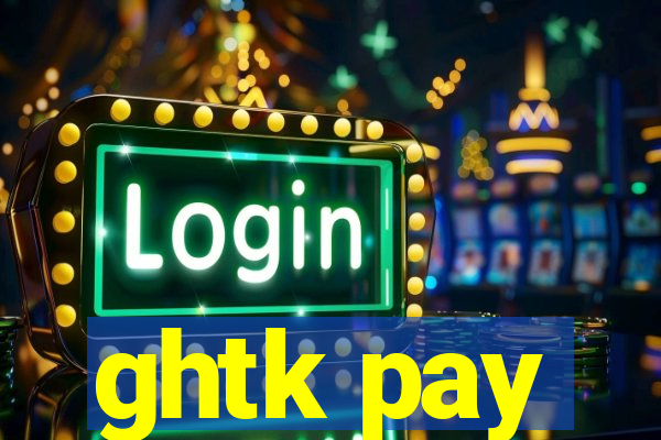 ghtk pay