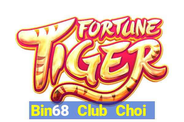 Bin68 Club Choi Game Bài