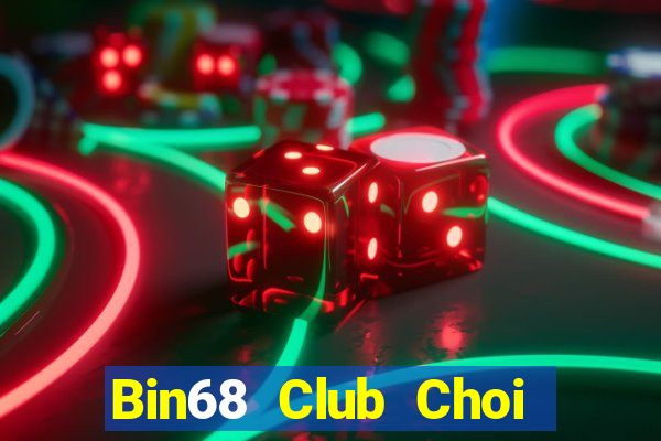 Bin68 Club Choi Game Bài