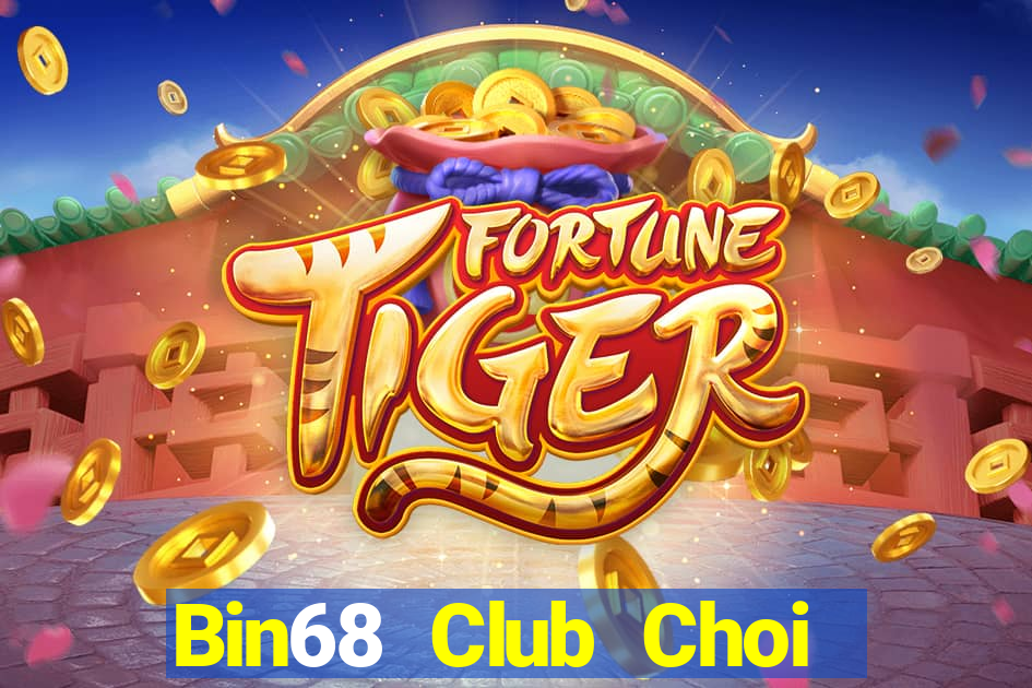 Bin68 Club Choi Game Bài