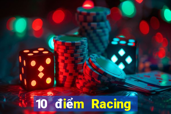 10 điểm Racing Tải về