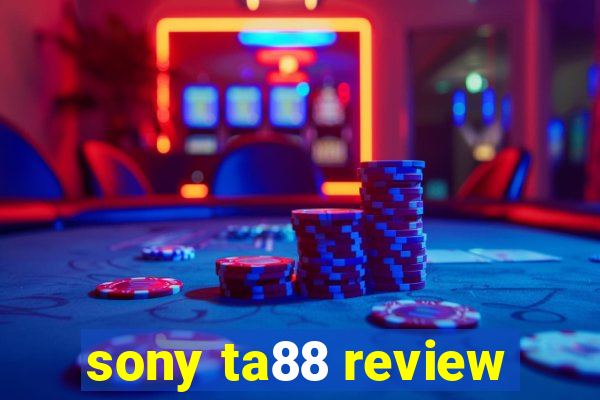 sony ta88 review