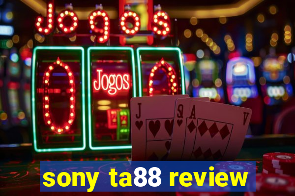 sony ta88 review