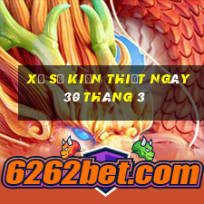 xổ số kiến thiết ngày 30 tháng 3