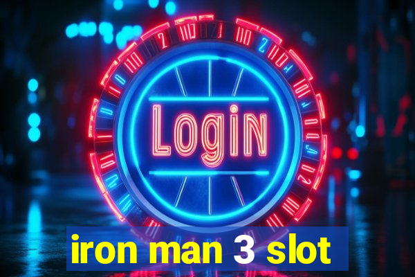 iron man 3 slot