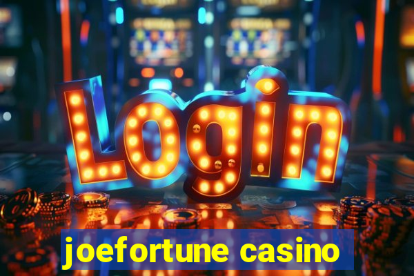 joefortune casino