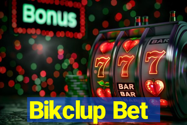 Bikclup Bet