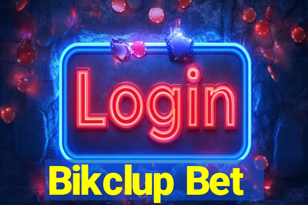 Bikclup Bet