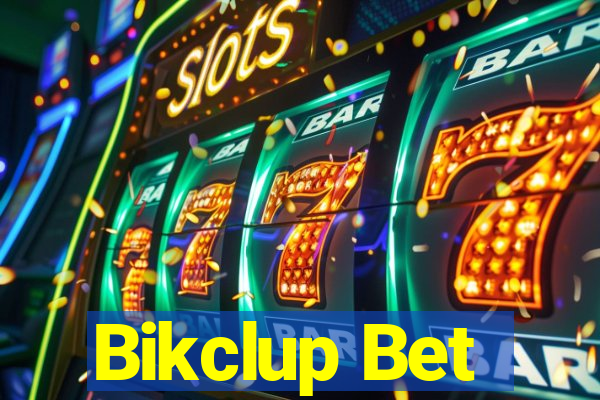 Bikclup Bet