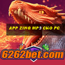 app zing mp3 cho pc