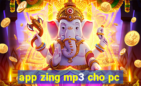 app zing mp3 cho pc