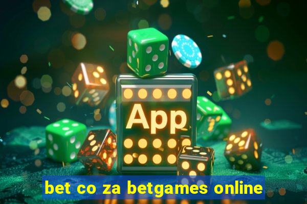 bet co za betgames online