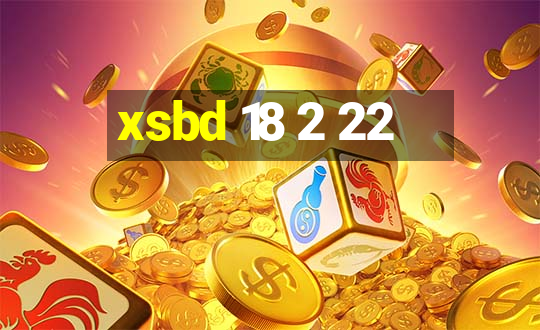 xsbd 18 2 22