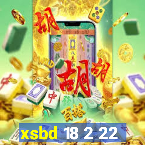 xsbd 18 2 22